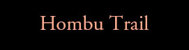 Hombu Trail
