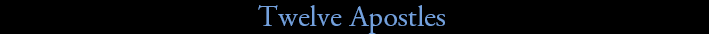 Twelve Apostles